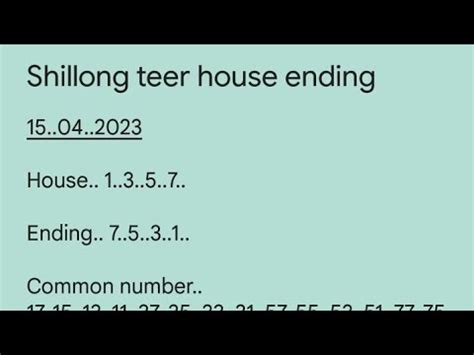 The Shillong Teer Common Number is a target number with more chances of occurrence. . Shillong teer house ending common number